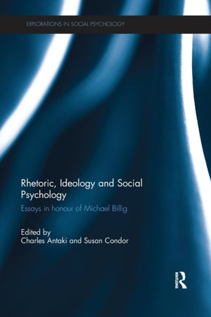 Rhetoric, Ideology and Social Psychology