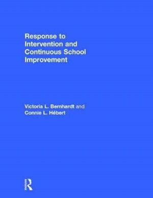 Response to Intervention and Continuous School Improvement