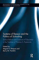 Book cover of: Systems of Reason and the Politics of Schooling. By: Miguel Pereyra