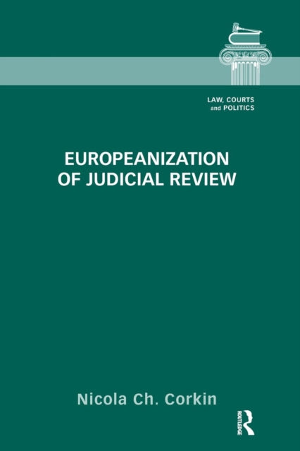 Book cover of: Europeanization of Judicial Review. By: Nicola Ch Corkin