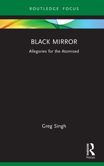 Book cover of: Black Mirror. By: Greg Singh