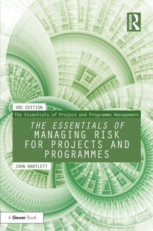 Essentials of Managing Risk for Projects and Programmes