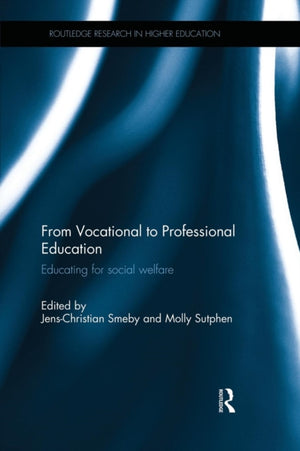 From Vocational to Professional Education