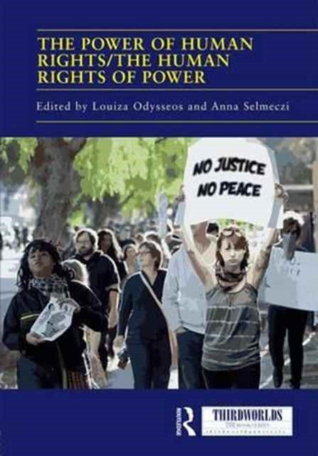 Book cover of: Power of Human Rights/The Human Rights of Power. By: Louiza Odysseos