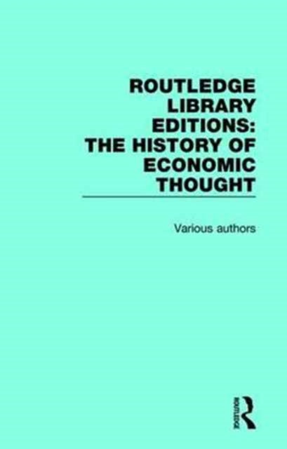 Book cover of: Routledge Library Editions: The History of Economic Thought