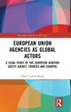 Book cover of: European Union Agencies as Global Actors. By: Florin Coman-Kund