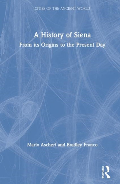 Book cover of: History of Siena. By: Mario Ascheri