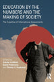 Book cover of: Education by the Numbers and the Making of Society. By: Daniel Pettersson