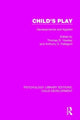 Book cover of: Child's Play. By: Thomas D. Yawkey