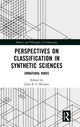 Book cover of: Perspectives on Classification in Synthetic Sciences. By: Julia Bursten