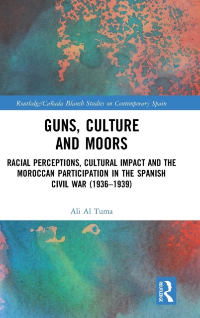 Book cover of: Guns, Culture and Moors. By: Ali Al Tuma