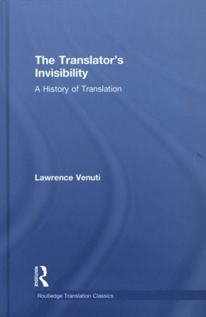 Book cover of: Translator's Invisibility. By: Lawrence Venuti
