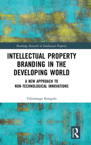 Intellectual Property Branding in the Developing World