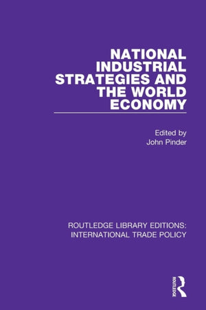 National Industrial Strategies and the World Economy