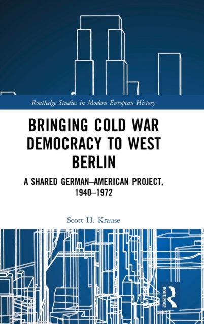 Bringing Cold War Democracy to West Berlin