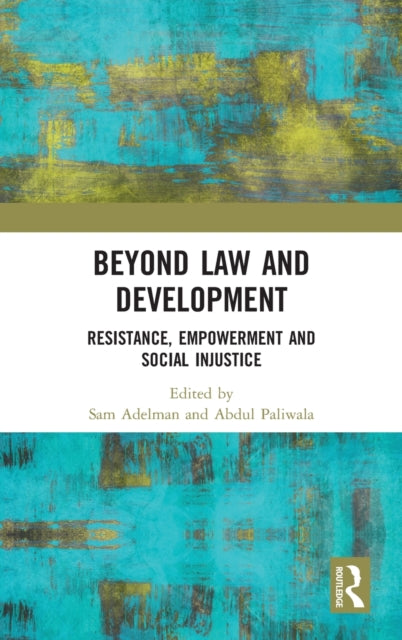 Book cover of: Beyond Law and Development. By: Sam Adelman