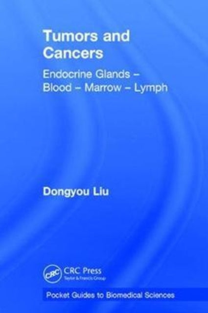 Book cover of: Tumors and Cancers. By: Dongyou Liu