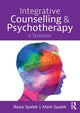 Book cover of: Integrative Counselling and Psychotherapy. By: Basia Spalek