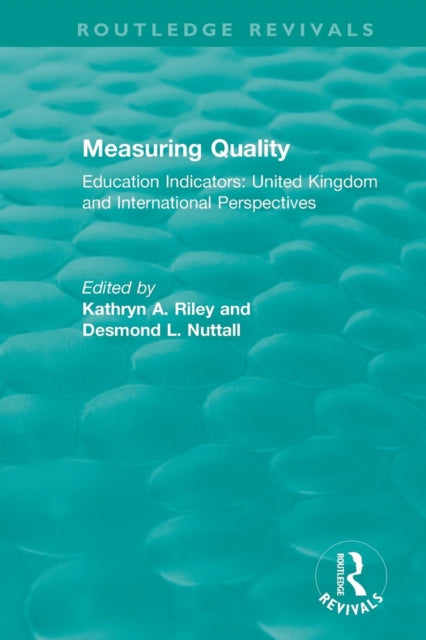 Book cover of: Measuring Quality: Education Indicators
