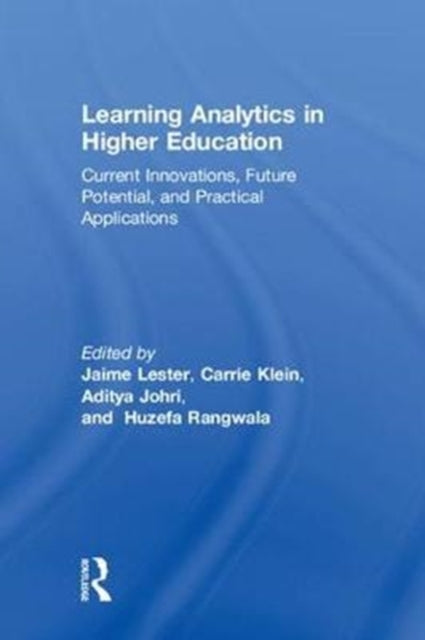 Book cover of: Learning Analytics in Higher Education. By: Jaime Lester