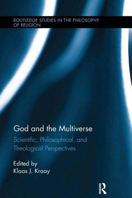 Book cover of: God and the Multiverse. By: Klaas Kraay