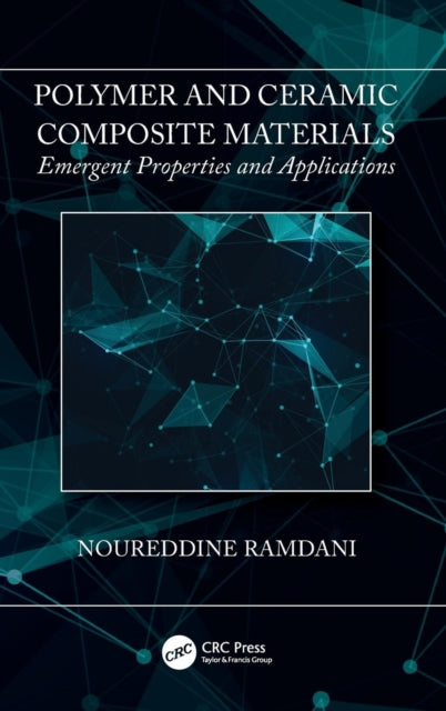 Book cover of: Polymer and Ceramic Composite Materials. By: Noureddine Ramdani