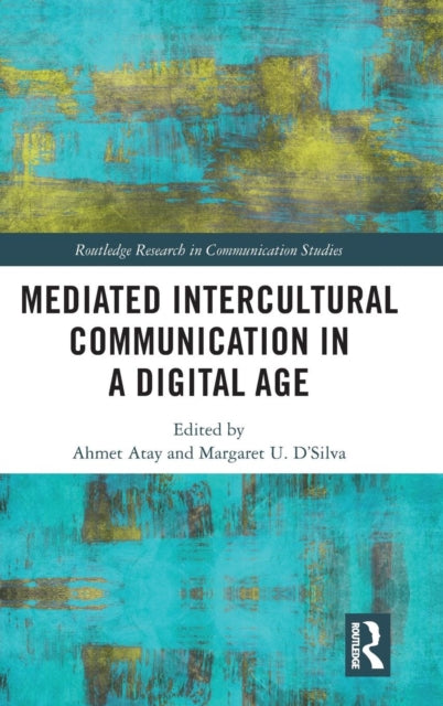 Book cover of: Mediated Intercultural Communication in a Digital Age