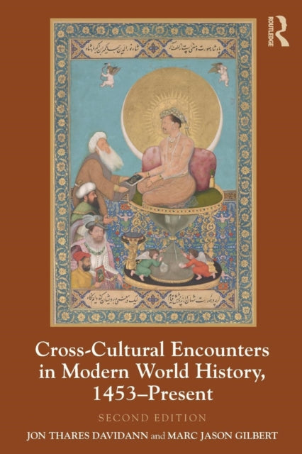 Book cover of: Cross-Cultural Encounters in Modern World History, 1453-Present. By: Jon T. Davidann