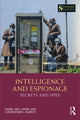 Book cover of: Intelligence and Espionage: Secrets and Spies. By: Daniel Lomas