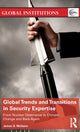 Book cover of: Global Trends and Transitions in Security Expertise. By: James G. McGann