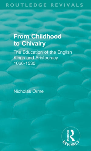 From Childhood to Chivalry