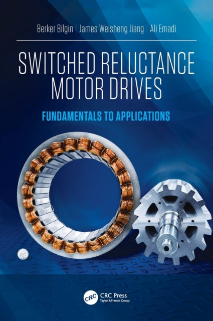 Book cover of: Switched Reluctance Motor Drives. By: Berker Bilgin