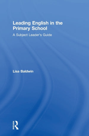 Leading English in the Primary School