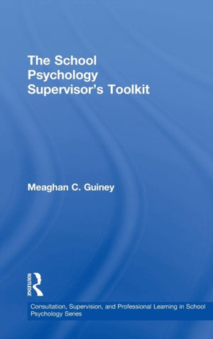 School Psychology Supervisor’s Toolkit