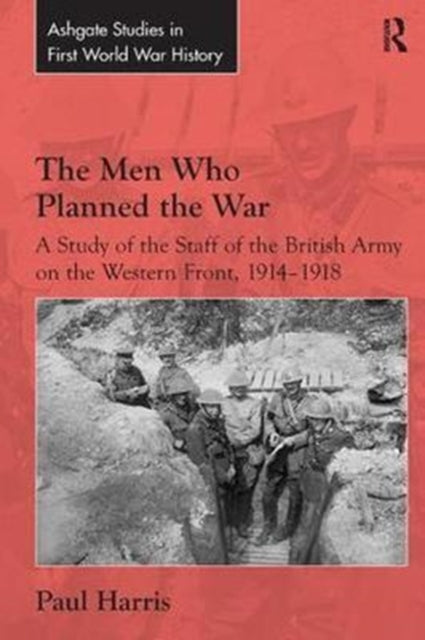 Book cover of: Men Who Planned the War. By: Paul Harris