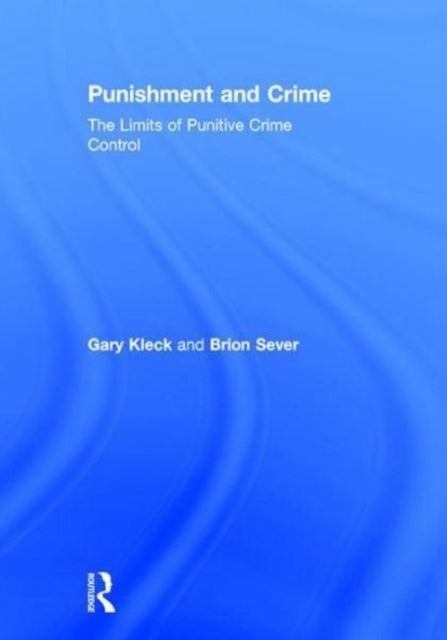 Book cover of: Punishment and Crime. By: Gary Kleck
