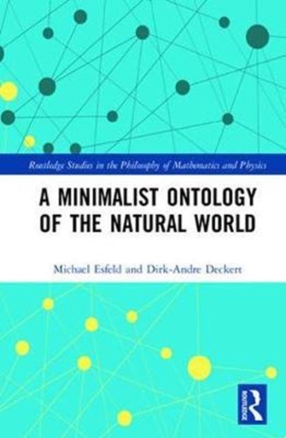 Book cover of: Minimalist Ontology of the Natural World. By: Michael Esfeld
