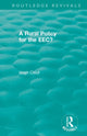 Book cover of: Routledge Revivals: A Rural Policy for the EEC (1984). By: Hugh Clout