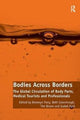 Book cover of: Bodies Across Borders. By: Bronwyn Parry