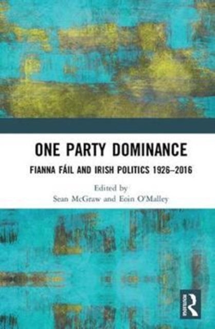 Book cover of: One Party Dominance. By: Sean McGraw