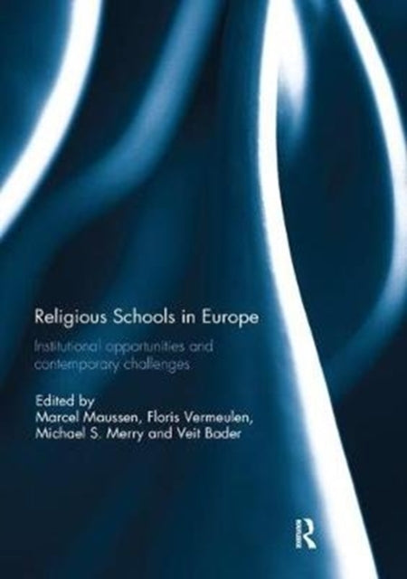 Book cover of: Religious Schools in Europe. By: Marcel Maussen