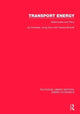 Book cover of: Transport Energy: Determinants and Policy. By: Joy Dunkerley