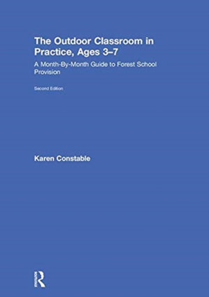 Outdoor Classroom in Practice, Ages 3–7