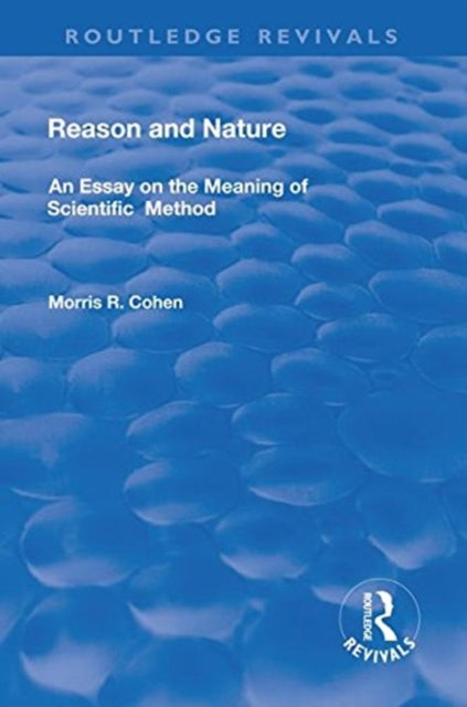 Book cover of: Reason and Nature. By: Morris Raphael Cohen