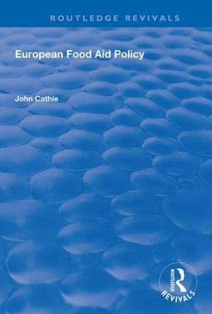 Book cover of: European Food Aid Policy