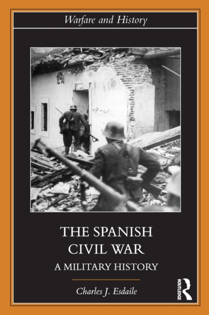 Book cover of: Spanish Civil War. By: Charles J. Esdaile
