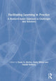 Book cover of: Facilitating Learning in Practice. By: Dawn A. Morley