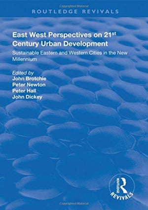 East West Perspectives on 21st Century Urban Development