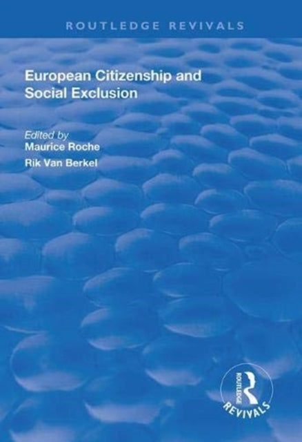 Book cover of: European Citizenship and Social Exclusion. By: Maurice Roche