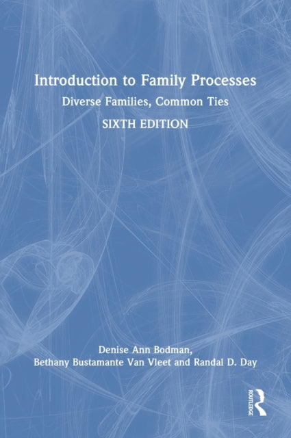 Book cover of: Introduction to Family Processes. By: Denise Ann Bodman
